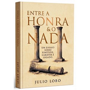 Entre a Honra e o Nada