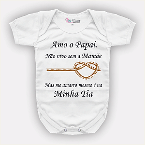 Body Bebê Personalizado Me Amarro Mesmo é na Minha Tia