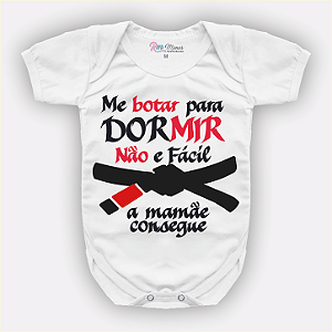 Body Bebê Personalizado Me Botar pra dormir Não é Fácil