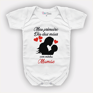 Body Bebê Personalizado Meu Primeiro Dia Das Mães com mamãe
