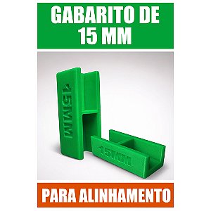 Gabarito 15 mm para Alinhamento de Frente de Gaveta e Espelho – Centralizador de Instalação 3D