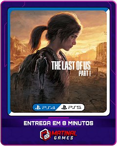 THE LAST OF US PART I - PS4/PS5 - MÍDIA DIGITAL