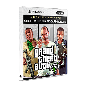 Bundle Grand Theft Auto V: Edição Premium & Pacote Tubarão-Branco - PS5