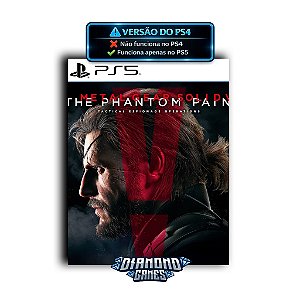 METAL GEAR SOLID V THE PHANTOM PS5 I VERSÃO DIGITAL