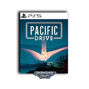 Pacific Drive PS5 I VERSÃO DIGITAL