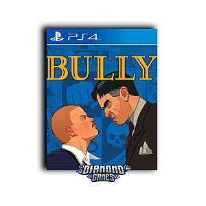 Bully PS4 I VERSÃO DIGITAL