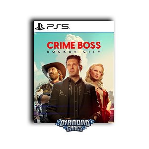 Crime Boss: Rockay City PS5 I VERSÃO DIGITAL