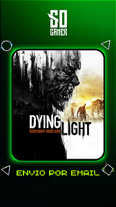 Dying Light PS4 ou PS5 - Mídia Digital