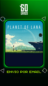 Planet of Lana Ps4 ou PS5 - Mídia Digital