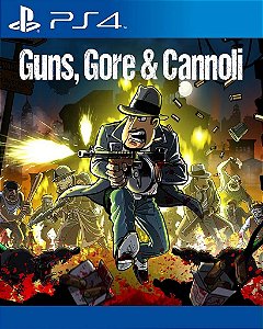 Guns Gore and Cannoli PS4 Mídia Digital