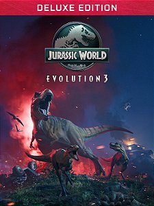 Jurassic World Evolution 3: Edição Deluxe - Mídia Digital
