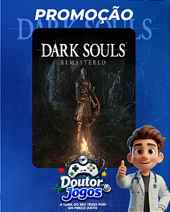 DARK SOULS: REMASTERED - Mídia Digital PS4/PS5