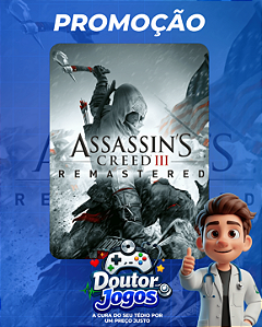 ASSASSIN'S CREED III REMASTERED - Mídia Digital PS4/PS5