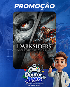 DARKSIDERS: FURY'S COLLECTION - WAR AND DEATH - MÍDIA DIGITAL PS4/PS5