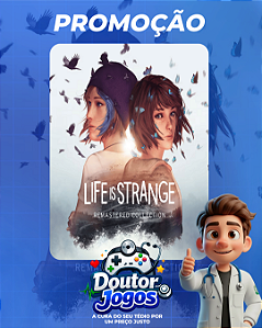 LIFE IS STRANGE REMASTERED COLLECTION - MÍDIA DIGITAL PS4/PS5