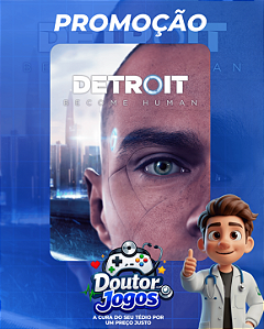 DETROIT: BECOME HUMAN - Mídia Digital PS4/PS5