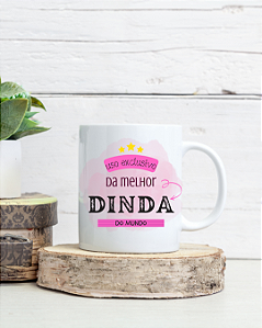 Caneca Personalizada Uso Exclusivo Da Melhor Dinda
