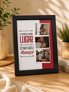 Quadro O Melhor Lugar É O Seu Abraço
