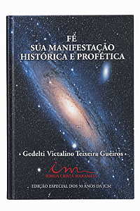 Livro Fé: Sua Manifestação Histórica e Profética