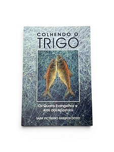LIVRO COLHENDO O TRIGO 3