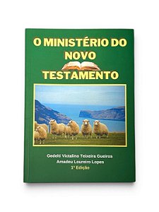 LIVRO O MINISTERIO DO NOVO TESTAMENTO