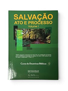 LIVRO SALVAÇÃO ATO E PROCESSO VOLUME I