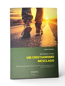 LIVRO UM CRISTIANISMO MESCLADO