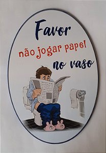 Plaquinha Banheiro / Lavabo - "não jogar papel no vaso" - (4)