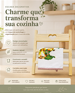Escadinha Decorativa Porta Pano de Prato