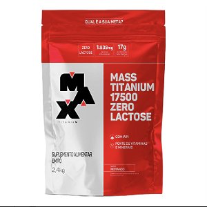 mass titanium 17500 zero lactose 2,4kg - MAX TITANIUM