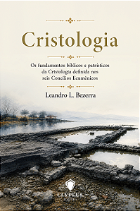Cristologia | Leandro L. Bezerra