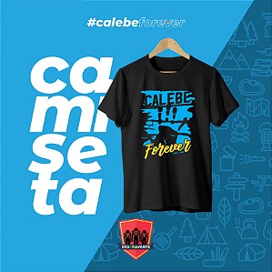 Camiseta Calebe Forever