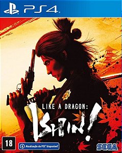 Like a Dragon Ishin! PS4 & PS5