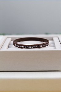 Pulseira Silicone Fina - "Tudo posso naquele que me fortalece"- Marrom