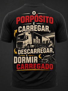 Camiseta O Propósito é Carregar