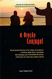 A Oração Conjugal