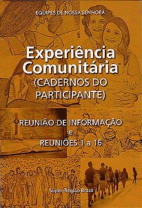 Experiência Comunitária - Cadernos do Participante