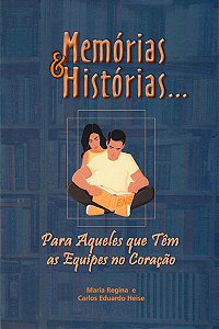 Memórias & Histórias