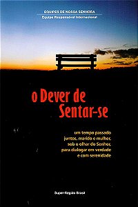 O Dever de Sentar-se
