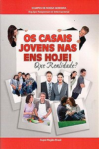 Os Casais Jovens Nas ENS Hoje!