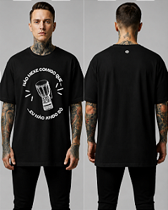 Camiseta Não Mexe Comigo que eu Não Ando Só