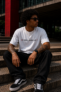 Camiseta Eu Não Ando Só