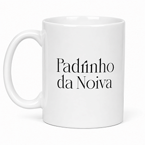 Caneca Padrinho da Noiva