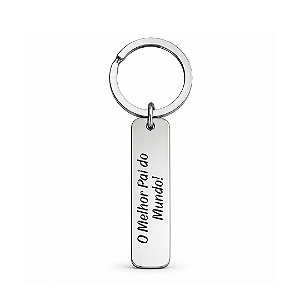 Chaveiro Aço Inox Slim Gravação a Laser - O Melhor Pai do Mundo!