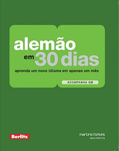 Berlitz / Martins Fontes - Alemão em 30 Dias - Martins Fontes - ISBN 978-85-99102-69-5