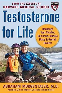 Abraham Morgentaler, M.D. - Testosterone for Life - McGraw-Hill - ISBN 978-0-07-149480-9
