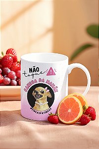 Caneca Divertida “Não Toque na Caneca da Mamãe” | Porcelana 325 ml | 1 Unidade – Fenari