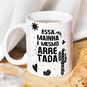 Caneca Personalizada com Nome “Essa Mainha é Mesmo Arretada” | Porcelana 325 ml | 1 Unidade – Fenari