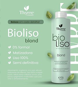 Ativo Blond Bio Liso - Thyrre