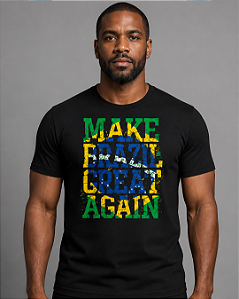 Camiseta Make Brazil Great Again – Bandeira do Brasil